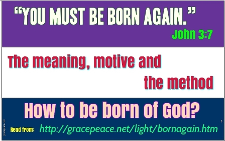 YOU MUST BE BORN AGAIN